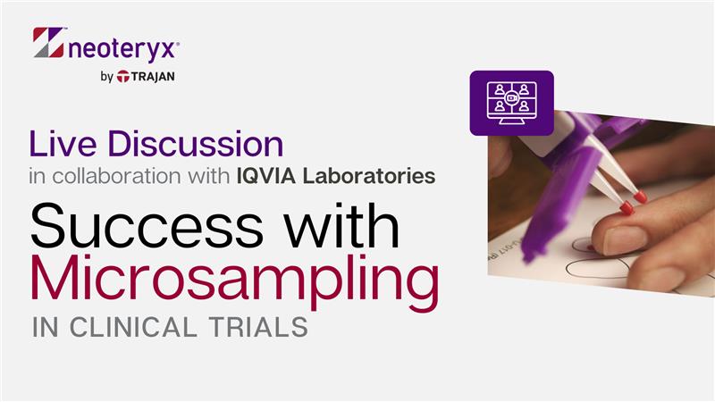 Success with Microsampling in Clinical Trials Live Discussion